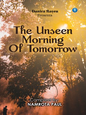 cover image of The Unseen Morning of Tomorrow